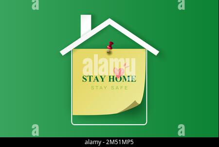 Stay home on green background.stay safe zone with home icon against virus.Paper Yellow stick note concept of quarantine and stay home. COVID-19 Awaren Stock Vector
