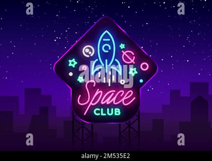 Space nightclub logo in neon style. Neon Sign, Light Banner, Night Bright Night Club Advertising. Disco. Design template for invitation party. Vector Stock Vector