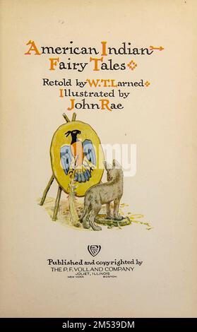 title page Illustrated by John Rae from the book ' American Indian fairy tales ' by William Trowbridge Larned, Publication date 1921 Publisher New York, P. F. Volland Stock Photo