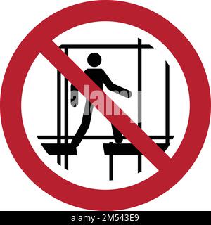 ISO 7010 P025 – Do not use this incomplete scaffold. Do not use this incomplete scaffold sign as a vector. Stock Vector