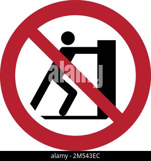 ISO 7010 P017 – No pushing.  Do not push, prohibition sign. No pushing, vector illustration. Stock Vector