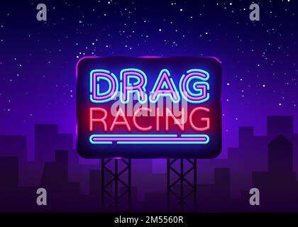 No Drag Racing Signage Drag Racing neon sign vector. Racing design template neon sign, light ...