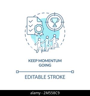 Keep momentum going turquoise concept icon Stock Vector