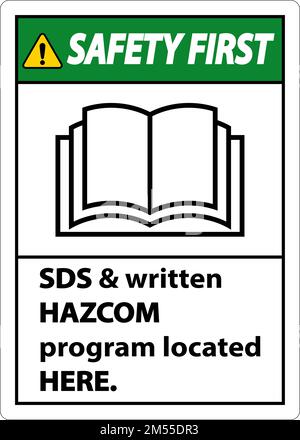 Safety First SDS and HazCom Located Here Sign On White Background Stock Vector