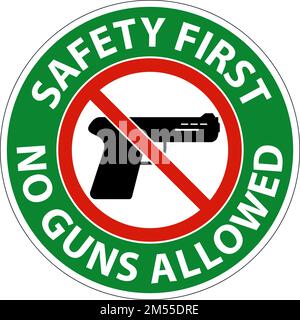 No Gun Rules Sign, Safety First No Guns Allowed Stock Vector