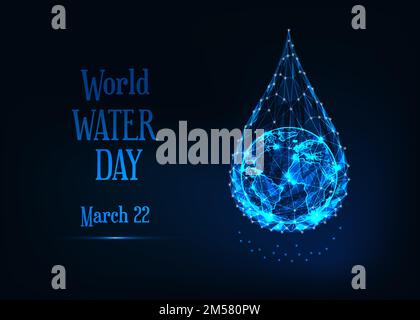 World water day banner template with glowing low poly planet earth globe inside of water drop and text. Ecology, environment protection concept. Futur Stock Vector