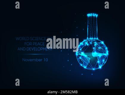 World science day for peace and development, November 10 digital banner template with glowing low polygonal laboratory beaker and earth map globe on d Stock Vector