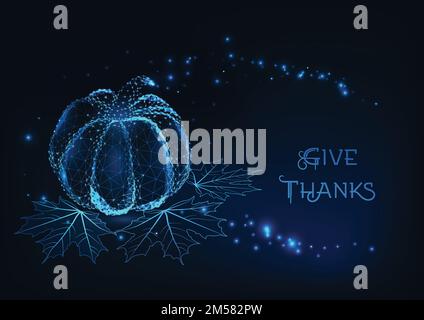 Thanksgiving greeting card template with glowing low polygonal pumpkin, autumn maple leaves, stars and text Give thanks on dark blue background. Moder Stock Vector