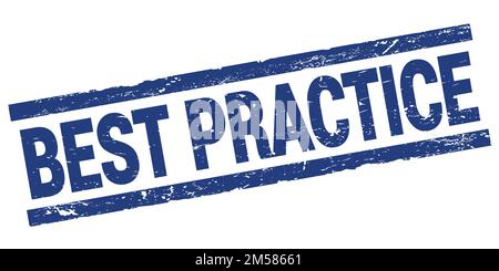 BEST PRACTICE text written on blue rectangle stamp sign. Stock Photo