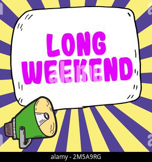 Text sign showing Long Weekend. Business showcase prolonged vacation Holiday season Relaxing Recreation time Stock Photo