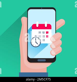 Calendar and clock on smartphone screen. Hand holding smartphone. Planning, schedule app, timetable, appointment, reminder app concepts. Modern flat d Stock Vector