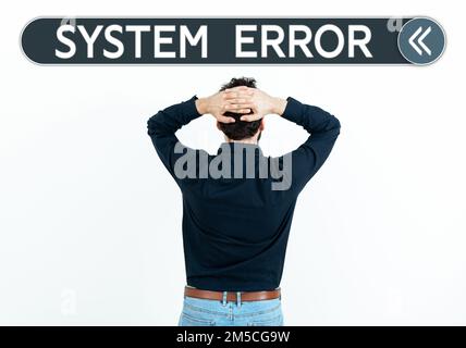 Sign displaying System Error. Business showcase Technological failure Software collapse crash Information loss Stock Photo