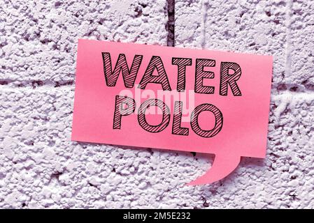 Sign displaying Water Polo. Business overview competitive team sport played in the water between two teams Stock Photo