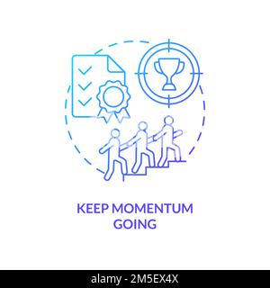 Keep momentum going blue gradient concept icon Stock Vector