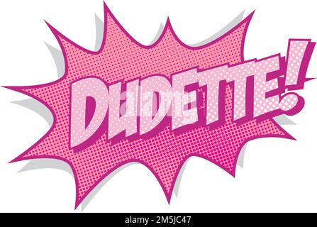 Very nice comic Speech Bubble with Dudette! Stock Vector