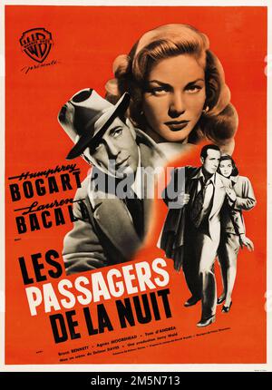Old movie poster - Dark Passage - Les Passagers De La Nuit (1947). French film poster. Humphrey Bogart and Lauren Bacall Stock Photo