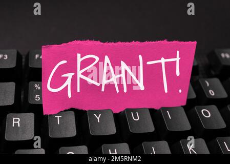 Text caption presenting Grant. Word Written on Money given by an organization or government for a purpose Scholarship Stock Photo