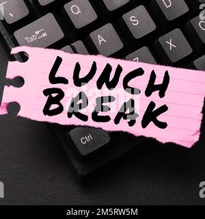 Hand writing sign Lunch Break. Word for time when a person stops working or studying to have lunch Stock Photo