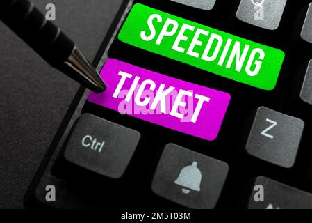 Sign displaying Speeding Ticket. Business concept psychological test for the maximum speed of performing a task Stock Photo