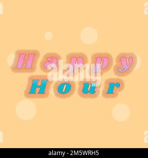 Happy hour vector retro font typography Stock Vector