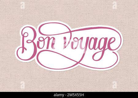 Calligraphy sticker vector  bon voyage Stock Vector