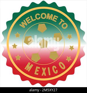 Welcome to Mexico Colorful gradient brush design Vector illustration Mexico flag colors background Welcome Stamp welcome guests FIFA World Cup Mexico Stock Vector