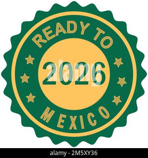 2026 Visit to Mexico Colorful gradient brush design Vector illustration Mexico flag Green colors background Ready Stamp FIFA World Cup Mexico Gold sea Stock Vector