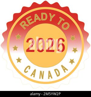 2026 Visit to Canada Colorful gradient brush design Vector illustration Canada flag Red colors background Ready Stamp FIFA World Cup Canada Gold seal Stock Vector