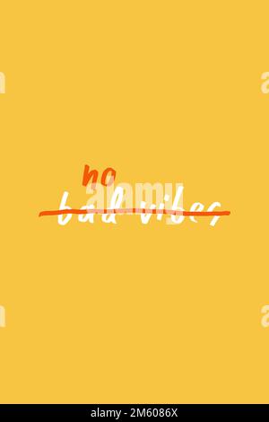 No bad vibes doodle typography on a beige background vector Stock ...