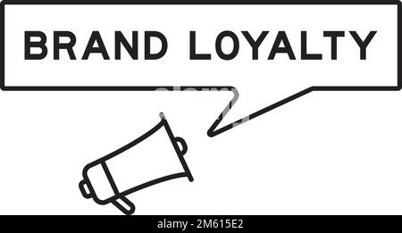 Megaphone icon with speech bubble in word brand loyalty on white background Stock Vector