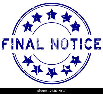 Grunge blue final notice word with star icon round rubber seal stamp on white background Stock Vector