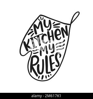 My Kitchen My Rules Inscription Stock Vector