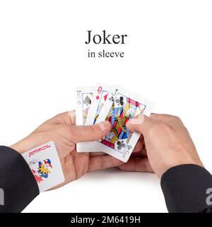 Concept - joker card in the sleeve. A man holding cards in his hands on white background Stock Photo - Alamy Concept - joker card in the sleeve. A man holding cards in his hands on white background Stock Photo - Alamy