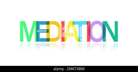 MEDIATION. Colorful typographic banner. Vector illustration for posters, posters and creative design. Flat style. Stock Vector