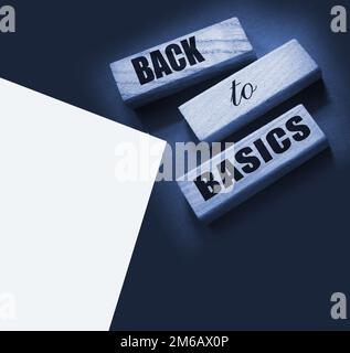 Back to basics text on wooden cubes. fundamental principles concept Stock Photo