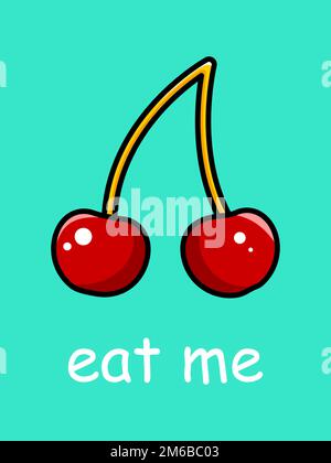 Cartoon cherry. Postcard Eat me. Vector illustration. Stock Vector
