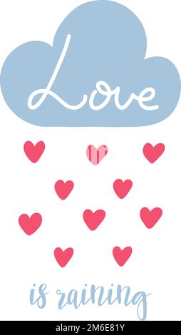 Cute Valentines banner, greeting card design with text lettering vector illustration. Its raining love Stock Vector