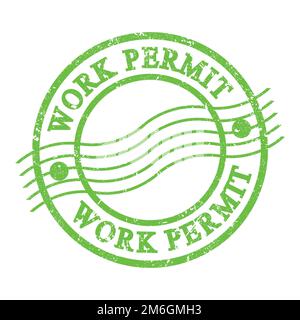 WORK PERMIT, text written on green grungy postal stamp. Stock Photo