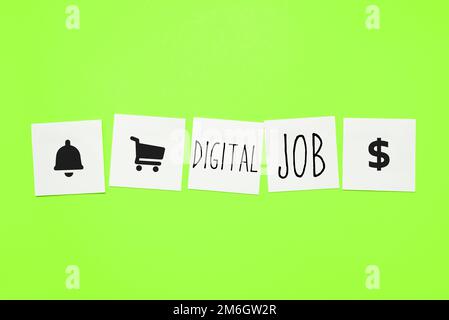 Sign displaying Digital Job. Business approach get paid task done through internet and personal computer Stock Photo