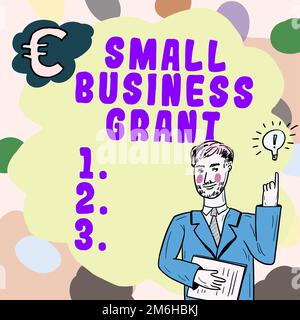 Text sign showing Small Business Grant. Business showcase an individual-owned business known for its limited size Stock Photo