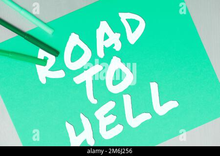 Inspiration showing sign Road To Hell. Business concept Extremely dangerous passageway Dark Risky Unsafe travel Stock Photo