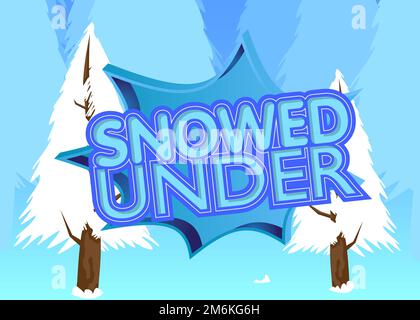 Pine Tree with Snowed Under text. Winter event vector cartoon illustration. Stock Vector