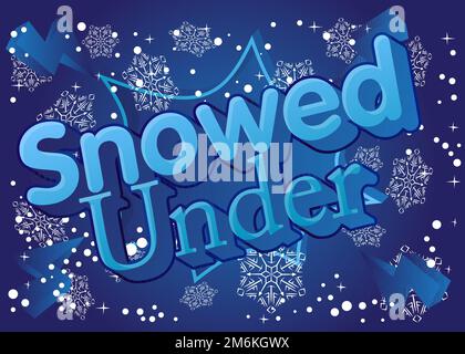 Snowflake background with Snowed Under text. Event poster, Winter, Snow banner. Stock Vector