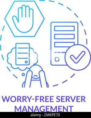 Worry free server management blue gradient concept icon Stock Vector