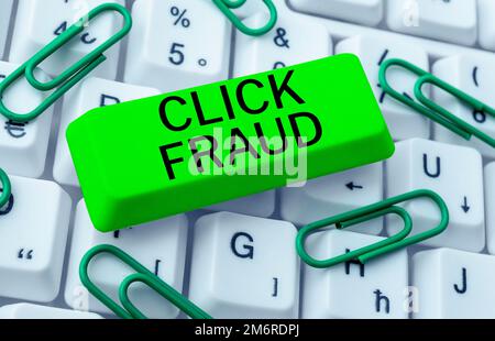 Text showing inspiration Click Fraud. Conceptual photo practice of repeatedly clicking on advertisement hosted website Stock Photo
