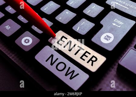Sign displaying Enter Now. Word Written on come or go into a particular place To be included in a competition Stock Photo