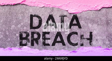 Writing displaying text Data Breach. Word Written on security incident where sensitive protected information copied Stock Photo