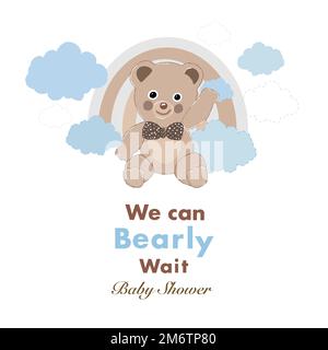 We can bearly wait text with teddy bear rainbow and clouds Stock Vector