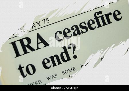 news story from 1975 newspaper headline article title - IRA ceasefire to end Stock Photo