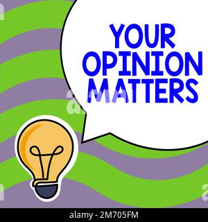 Text showing inspiration Your Opinion Matters. Business overview to Have your say Providing a Valuable Input to Improve Stock Photo